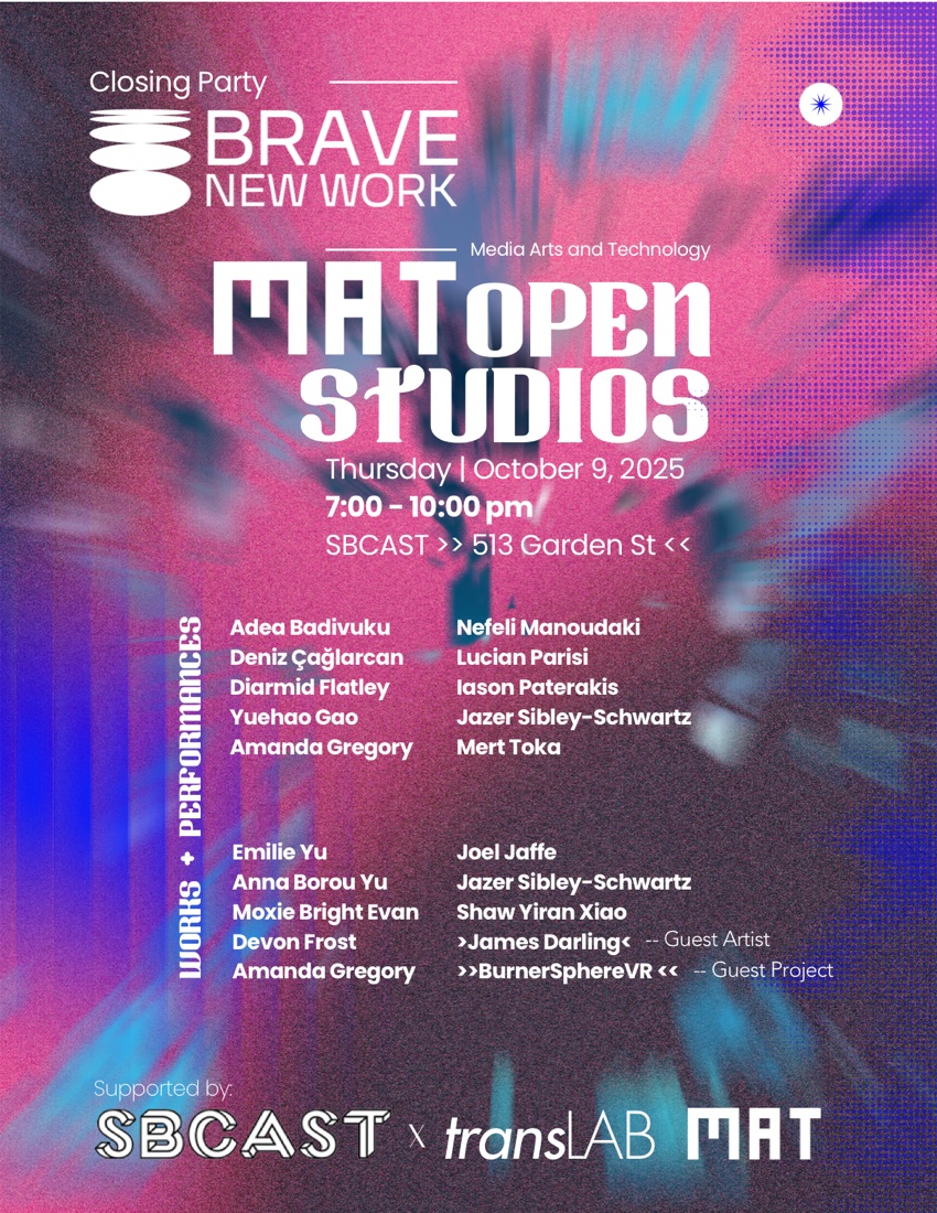 Brave New Work, MAT Open Studios